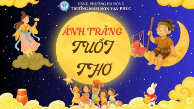 ✨ Sự kiện trung thu:" Ánh trăng tuổi thơ"✨